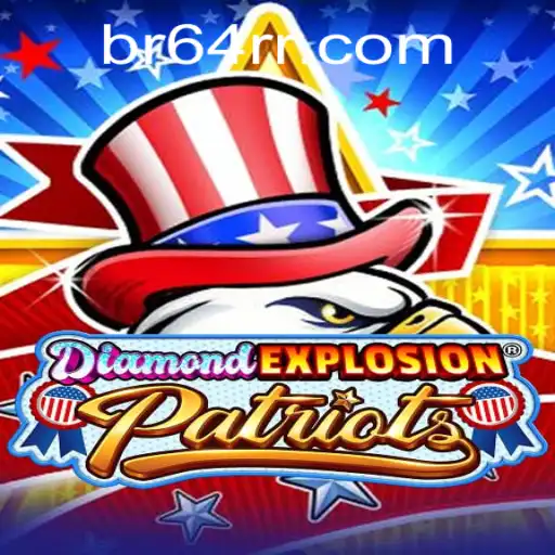 DiamondExplosionPatriots: Um Mergulho no Empolgante Mundo de 64RR.com